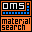 O-MATERIAL SEARCH